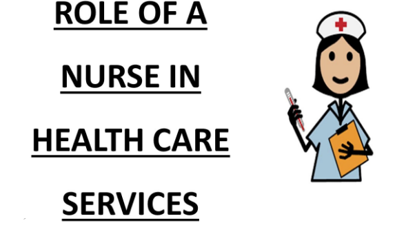 the role of nursing in health care services